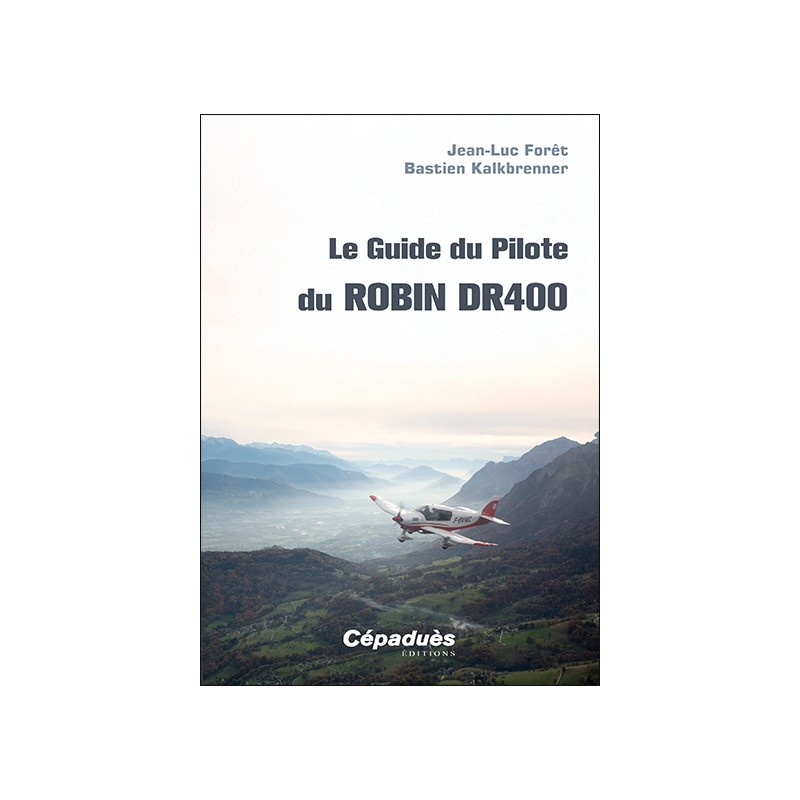 Le Guide du Pilote du Robin DR400